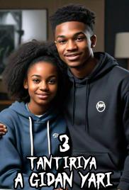 TANTIRIYA A GIDAN YARI book 3 Original Complete Hausa Novel by Asma baffa .txt