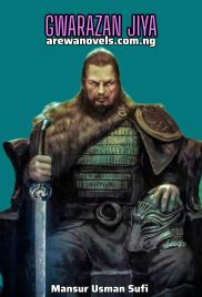 GWARAZAN JIYA Book 1 Complete littafin Yaki Writing by Mansur Usman Sufi .txt