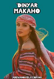 DINYAR MAKAHO Book 1 Complete Document by Ummu Maheer Miss Green txt