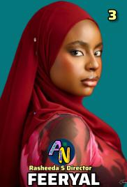 FEERYAL Part 3 Complete Hausa Novels by Rasheeda S Director.txt