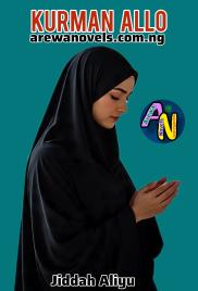 KURMAN ALLO COMPLATE JEEDAH ALIYU & ASMY B ALIYU.txt