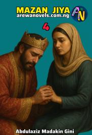 MAZAN JIYA 4 Rubutawa By Abdulaziz Madakin Gini.txt