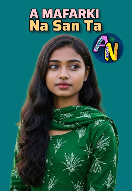  A MAFARKI NASANTA BY FA'EEH BG FIRSTLADY  .txt